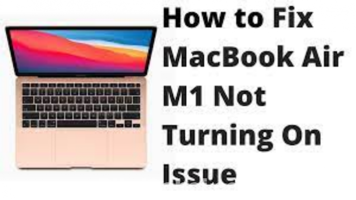 Your MacBook Air m1 won't turn on